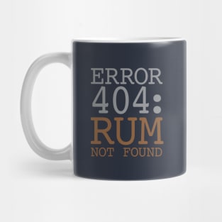 Error 404 Rum Not Found Mug